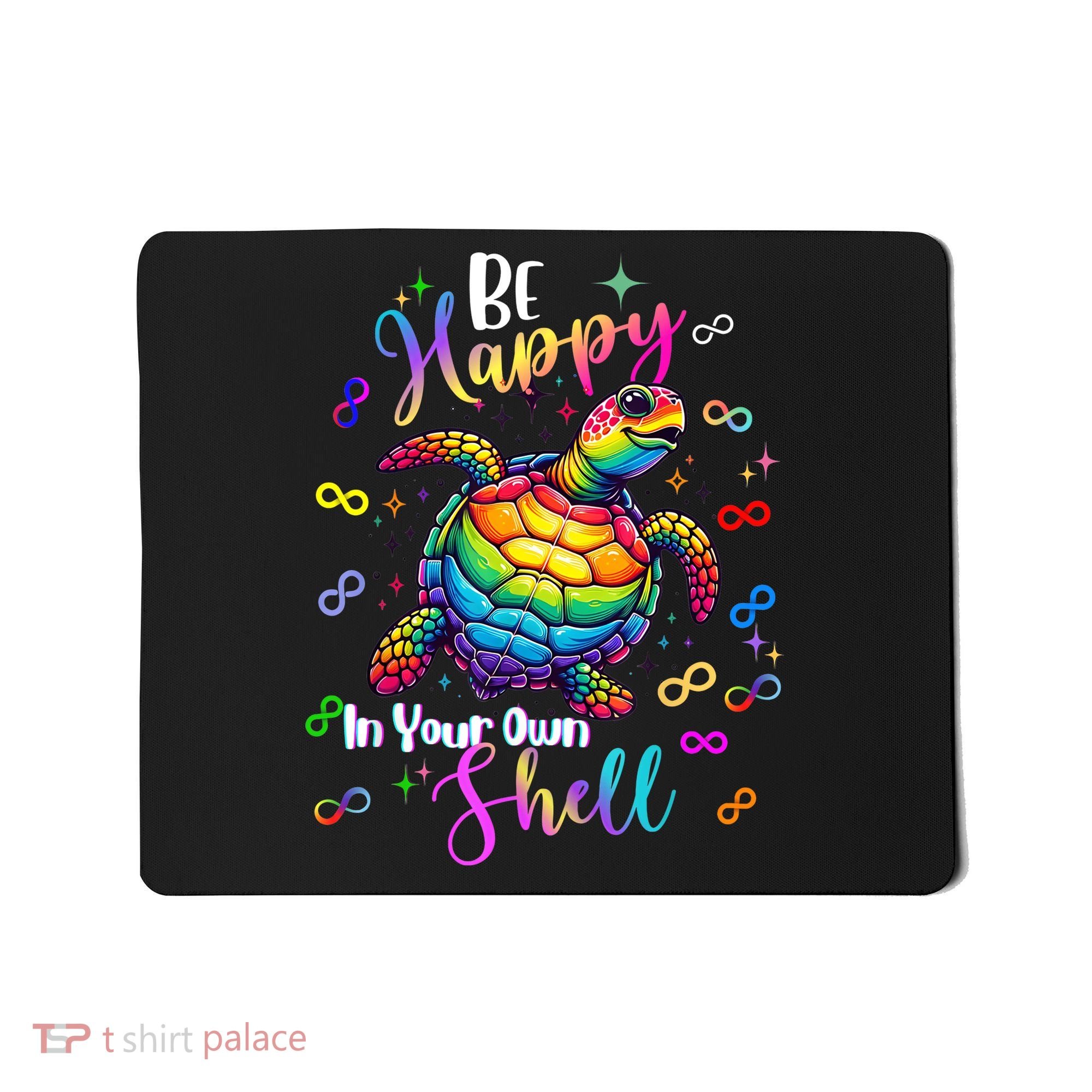 Rainbow Turtle Be Happy In Your Own Shell Autism Awareness Mousepad