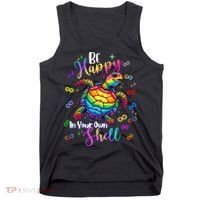 Rainbow Turtle Be Happy In Your Own Shell Autism Awareness Tank Top thumb 0