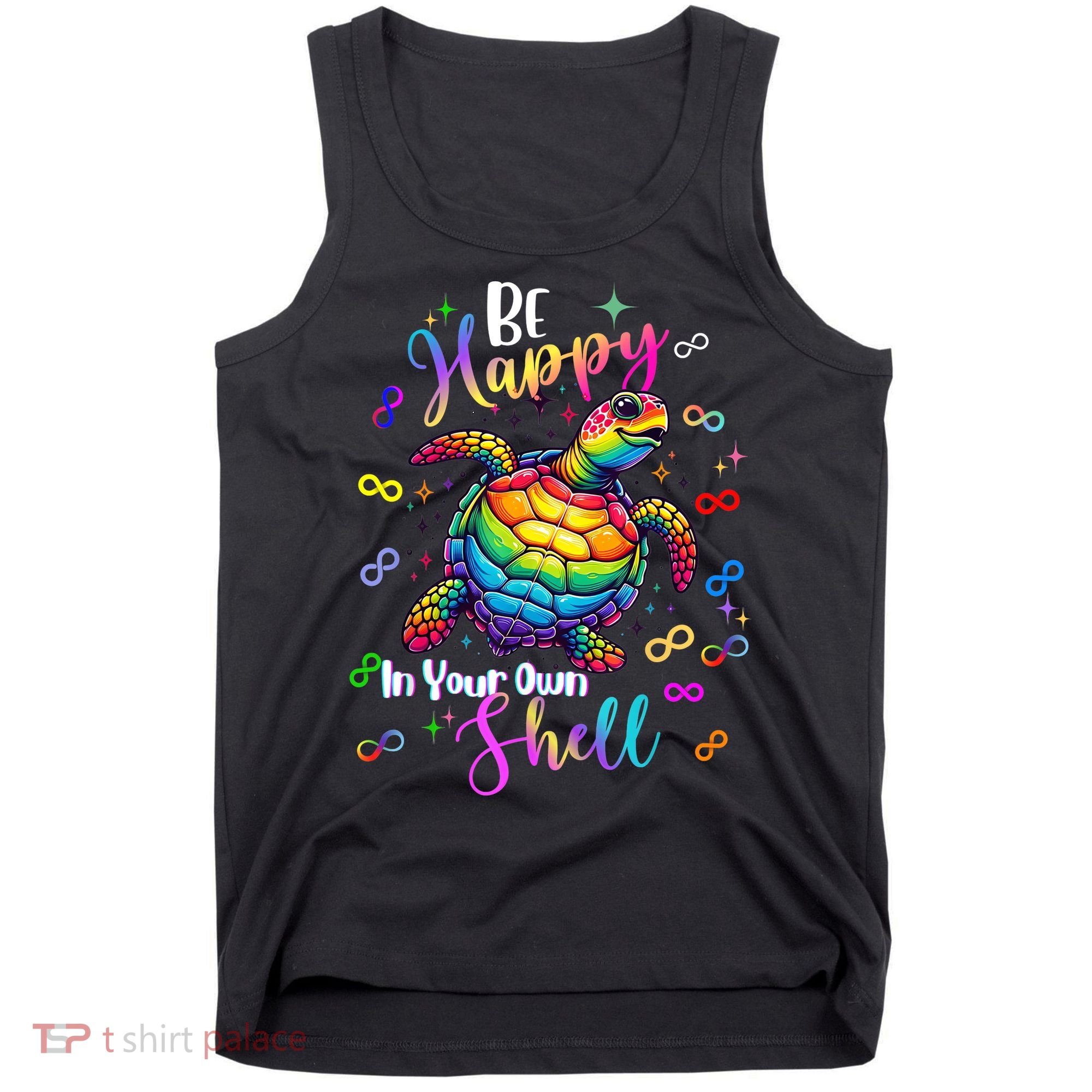 Rainbow Turtle Be Happy In Your Own Shell Autism Awareness Tank Top