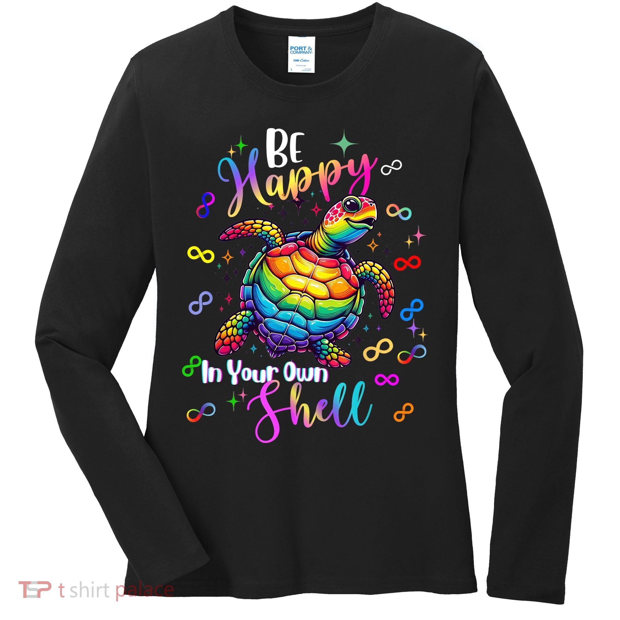 Rainbow Turtle Be Happy In Your Own Shell Autism Awareness Women's Long Sleeve Shirt
