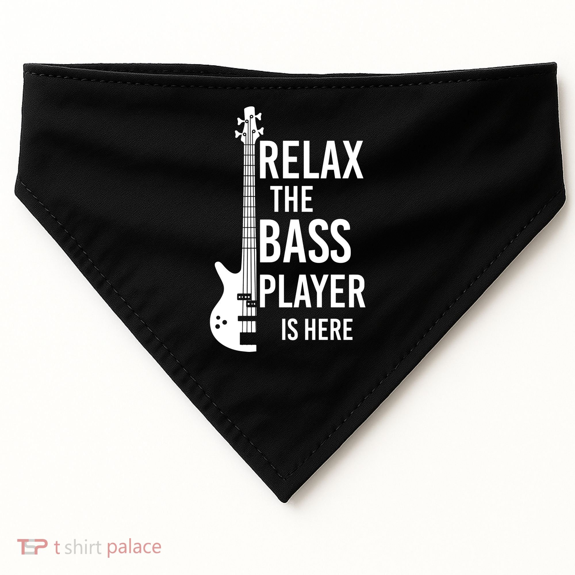Relax The Bass Player Is Here Bass Guitar USA-Made Doggie Bandana