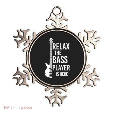 Relax The Bass Player Is Here Bass Guitar Ornament