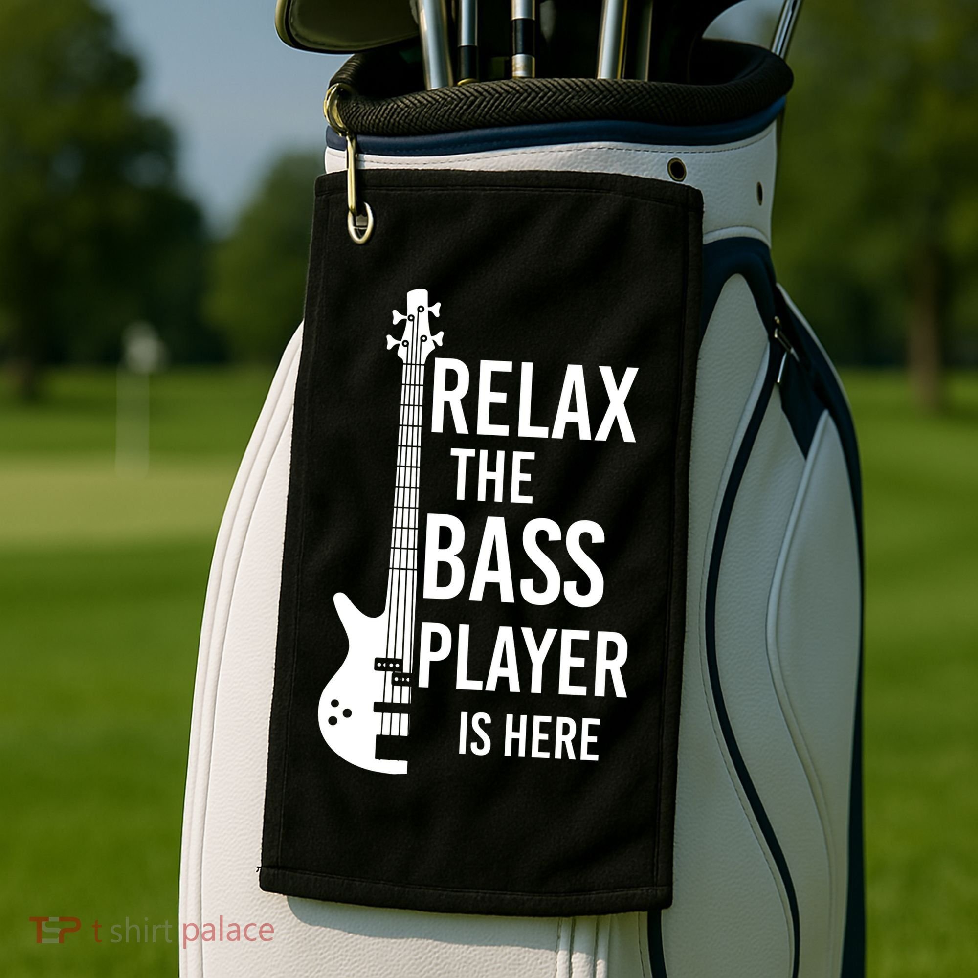 Relax The Bass Player Is Here Bass Guitar Golf Towel