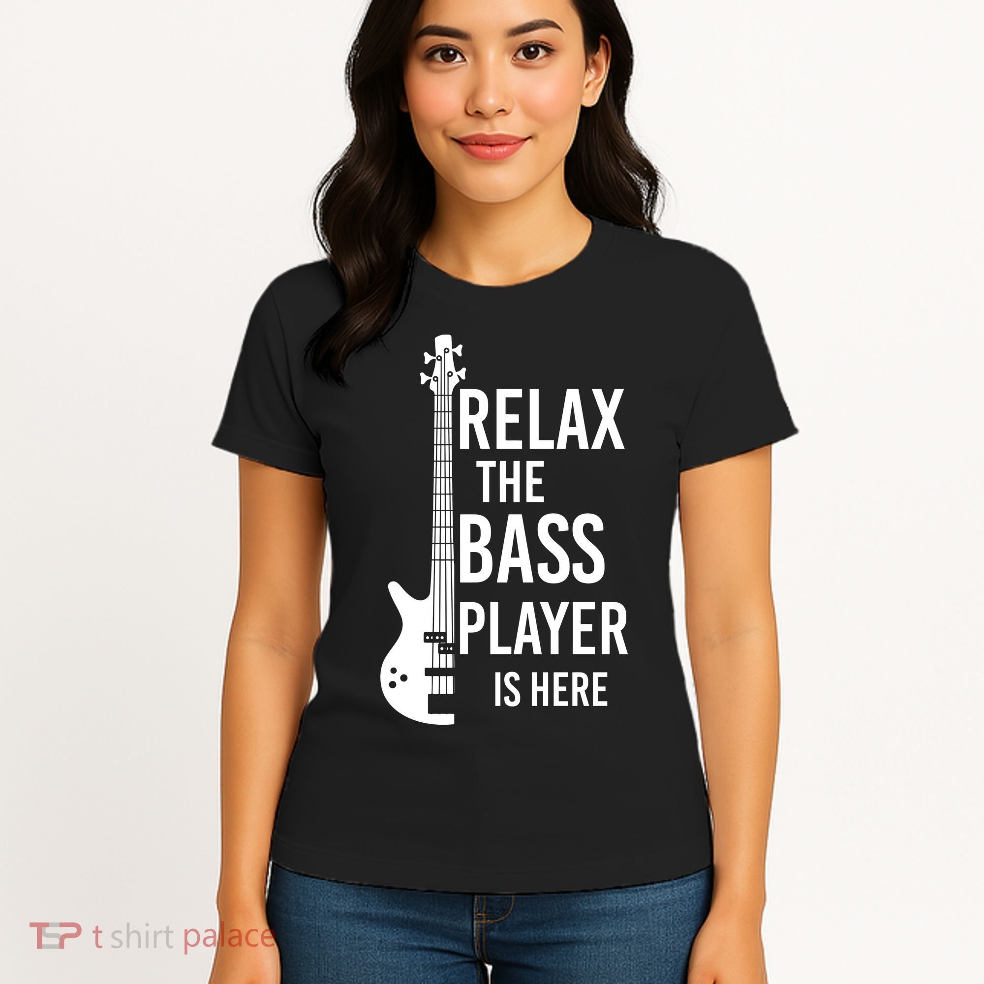 Relax The Bass Player Is Here Bass Guitar Women's T-Shirt