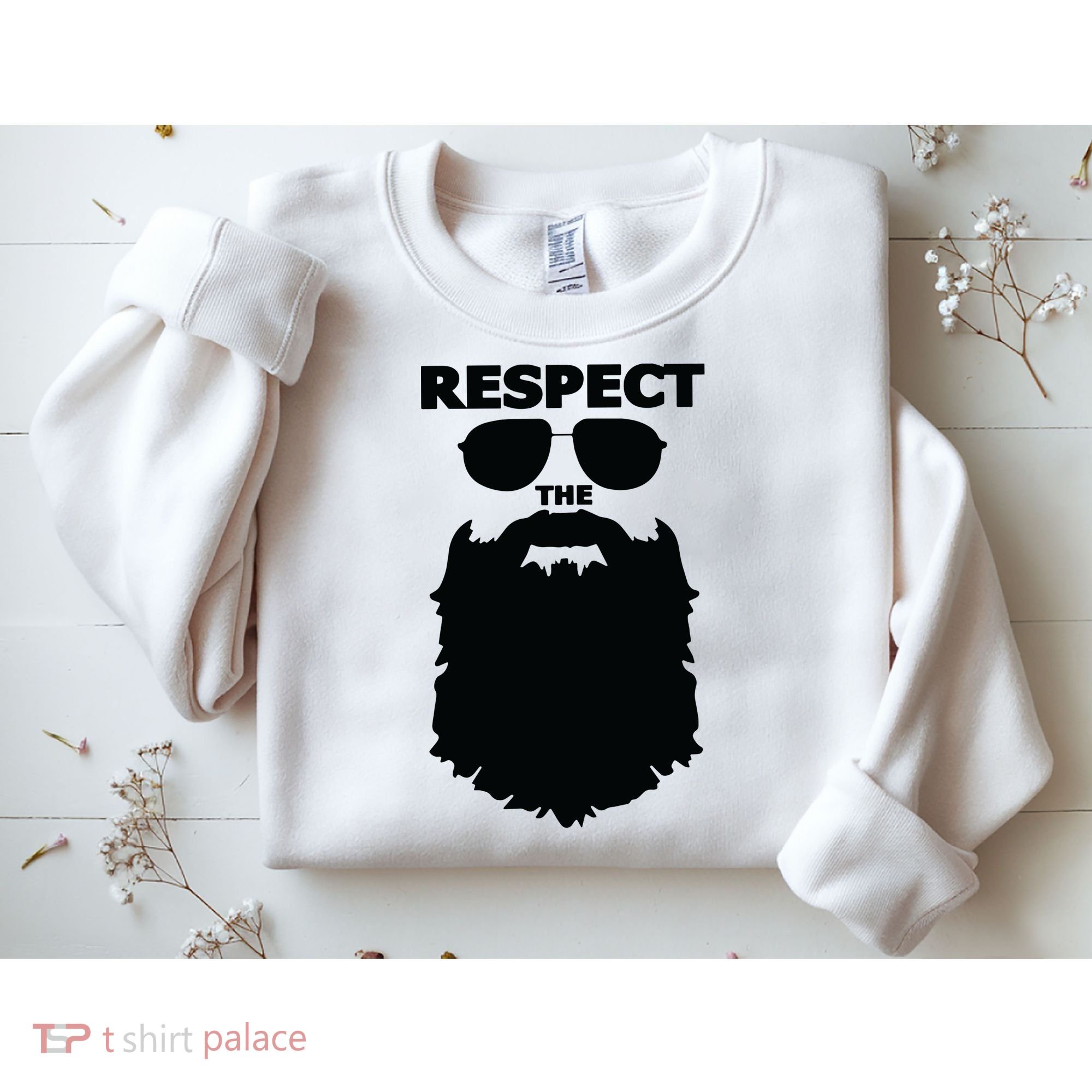 Respect The Beard Novelty Graphic Great Gift Sweatshirt