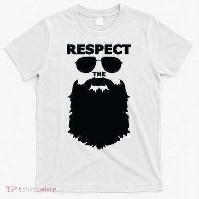 Respect The Beard Novelty Graphic Great Gift T-Shirt