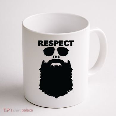 Respect The Beard Novelty Graphic Great Gift Coffee Mug back
