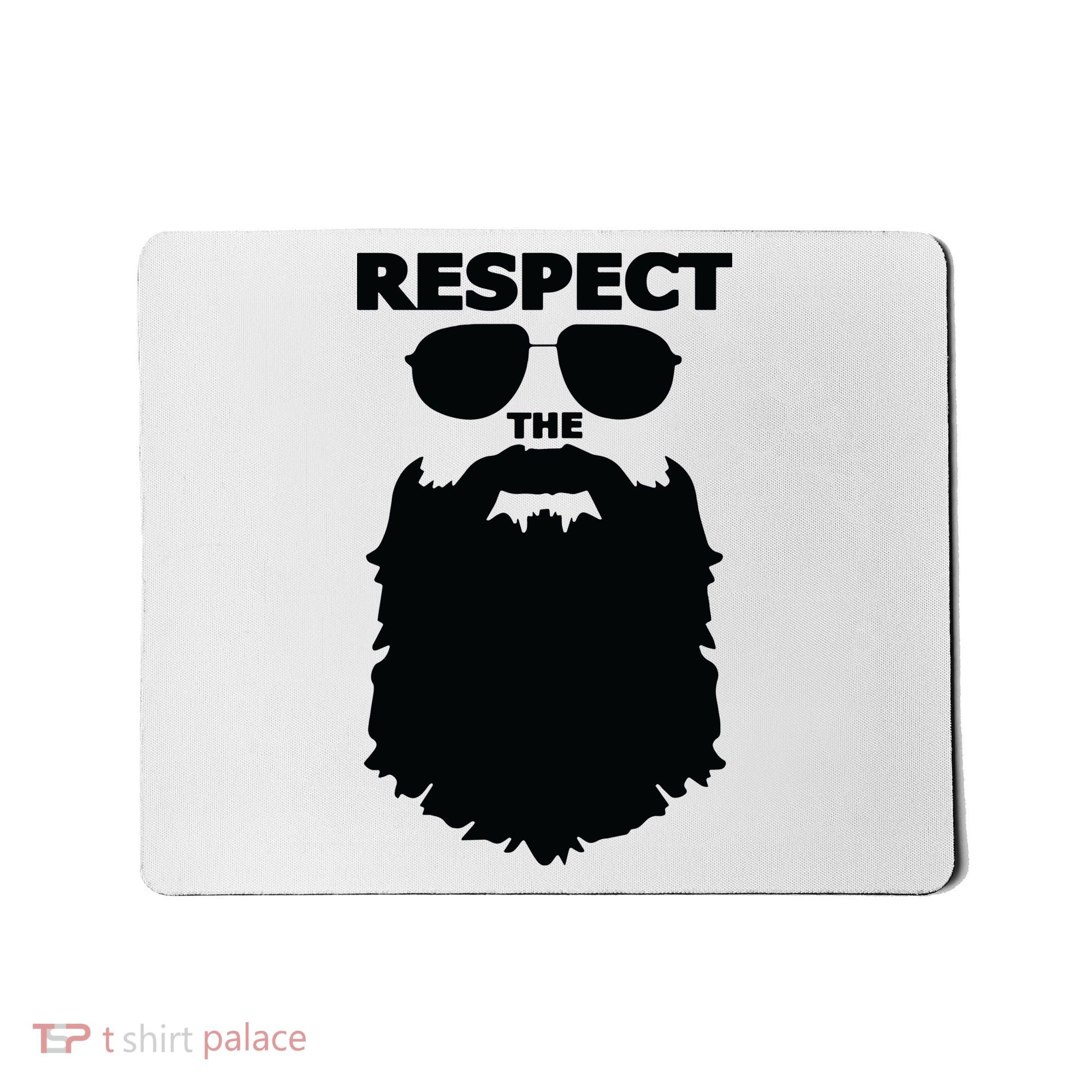 Respect The Beard Novelty Graphic Great Gift Mousepad
