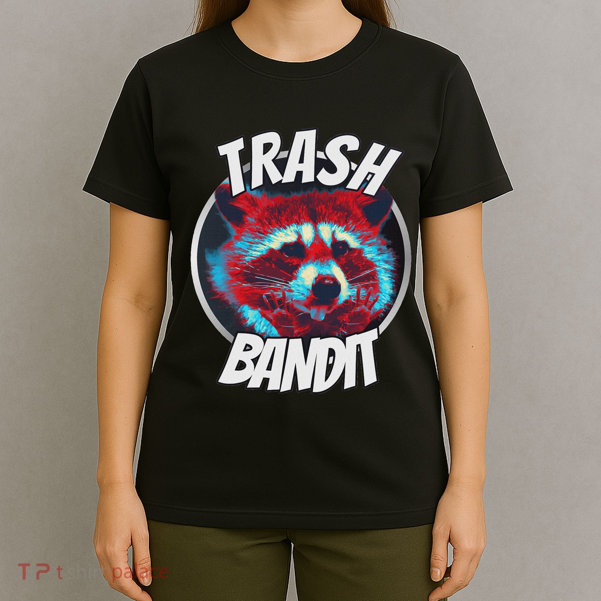 Raccoon Trash Bandit Funny Raccoon Trash Panda T-Shirt