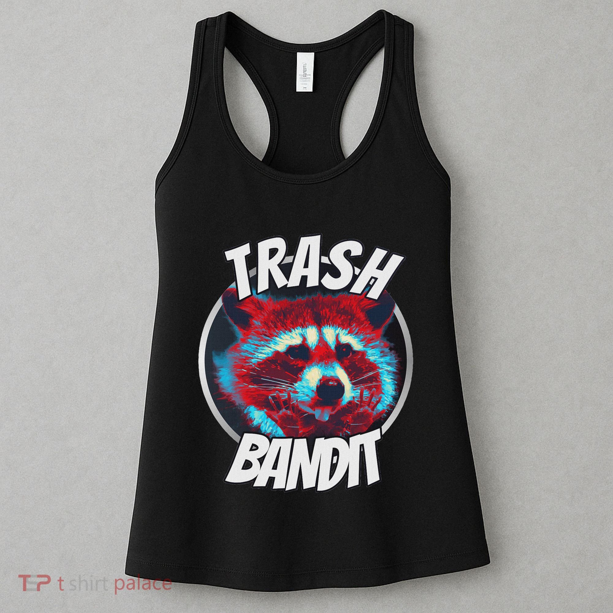Raccoon Trash Bandit Funny Raccoon Trash Panda Women's Tank Top