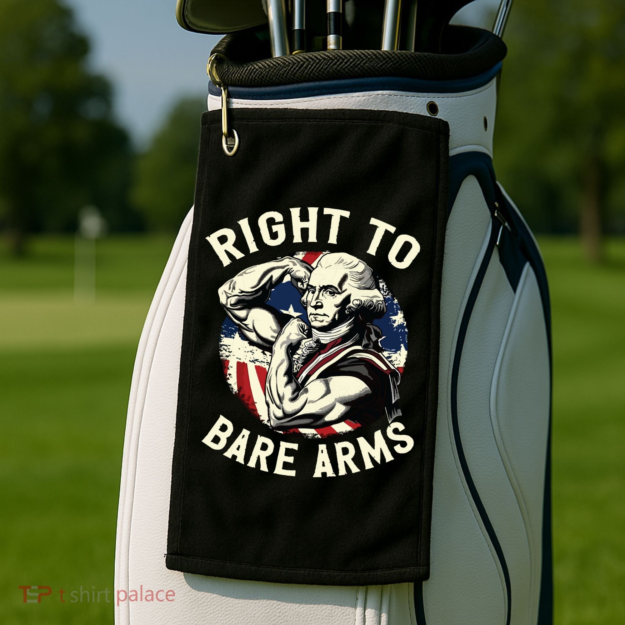 Right To Bare Arms 4th Of July Funny Gym George Washington Golf Towel