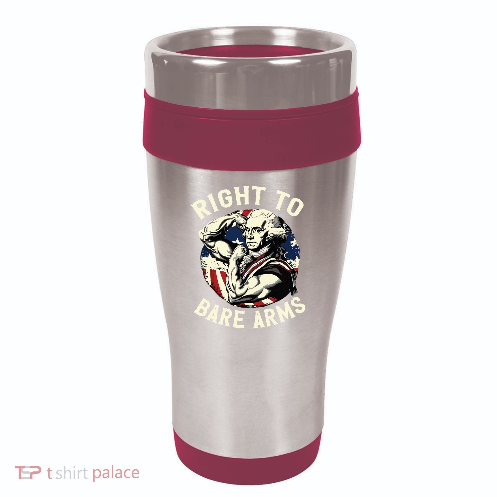 Right To Bare Arms 4th Of July Funny Gym George Washington 16oz Travel Tumbler