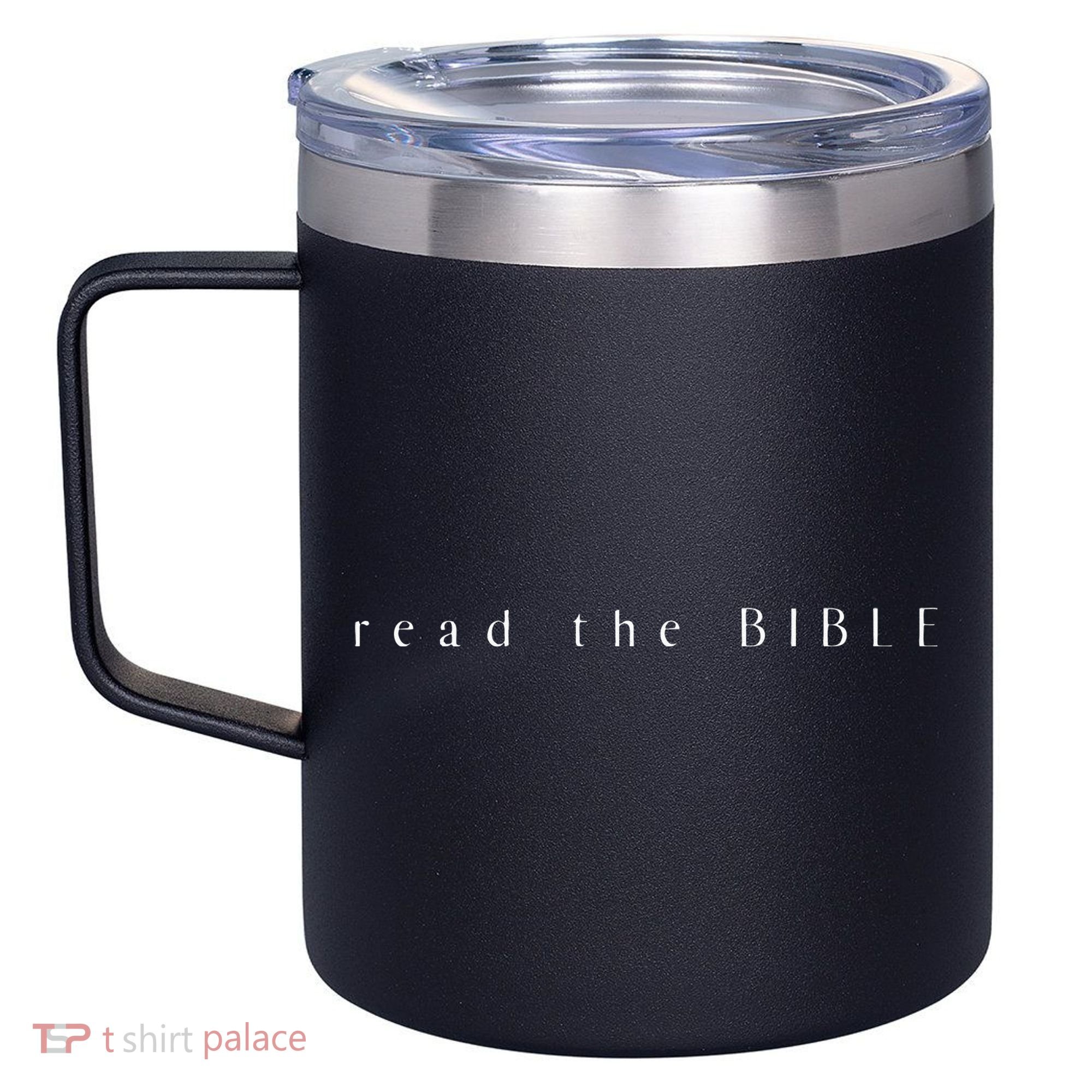 Read The BIBLE By 2415 12oz Stainless Steel Coffee Mug