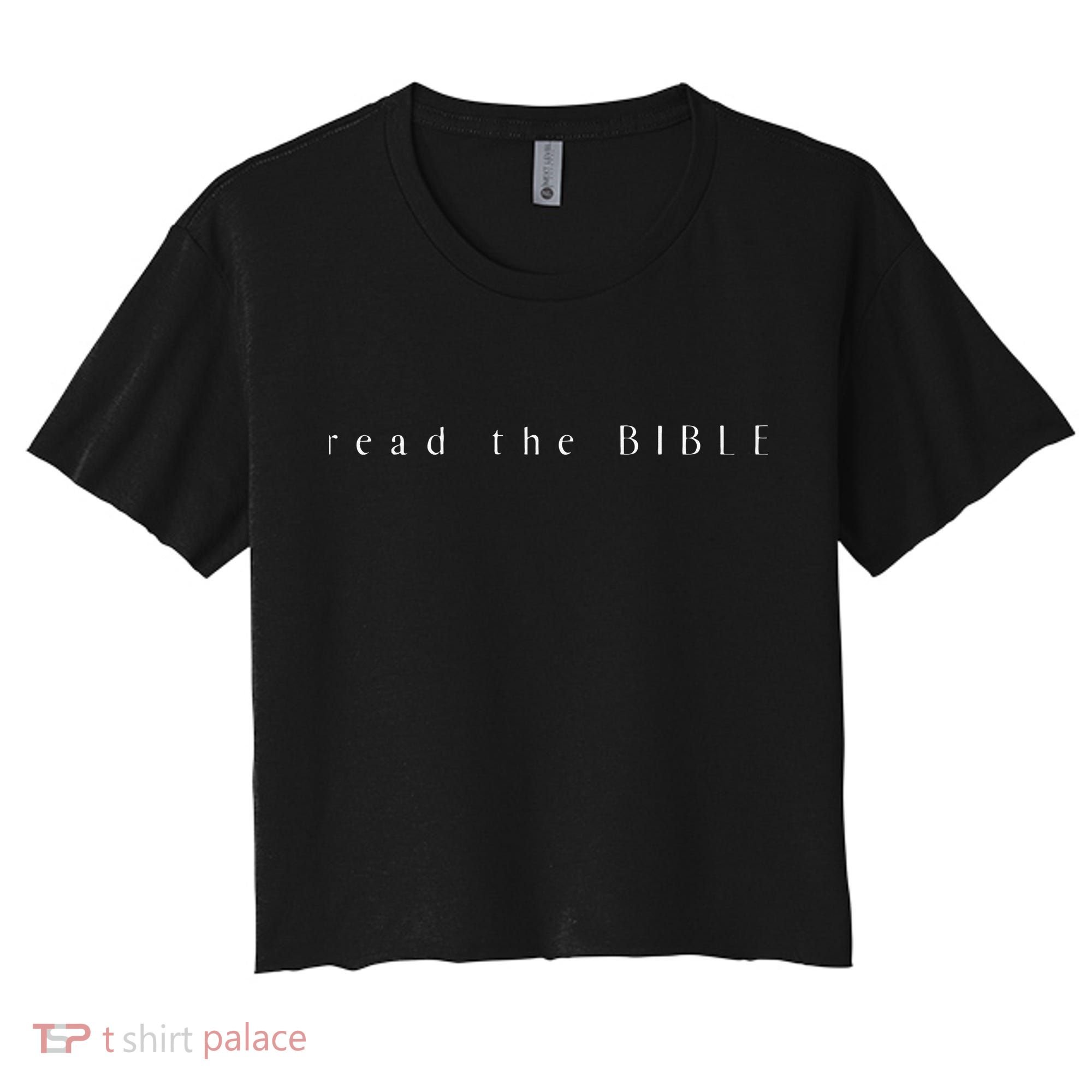 Read The BIBLE By 2415 Women's Crop Top Tee