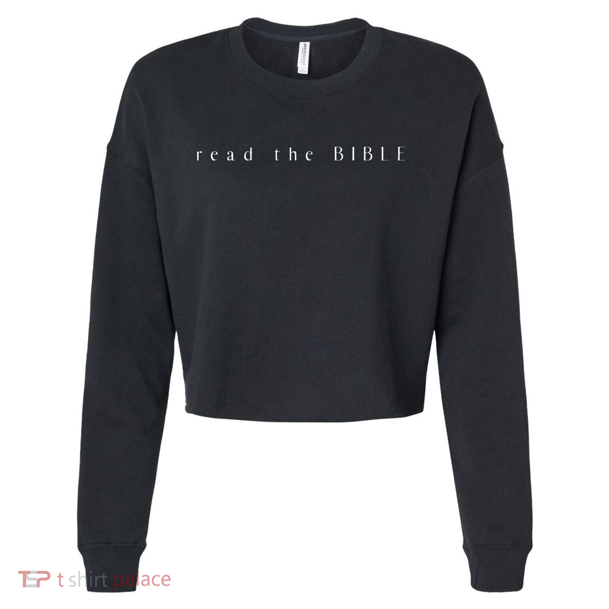Read The BIBLE By 2415 Cropped Pullover Crew