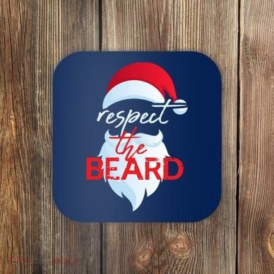 Respect The Beard Santa Claus Funny Christmas Coaster