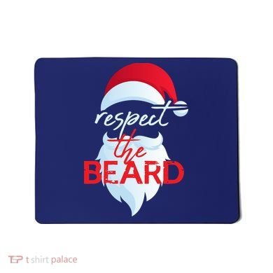 Respect The Beard Santa Claus Funny Christmas Mousepad