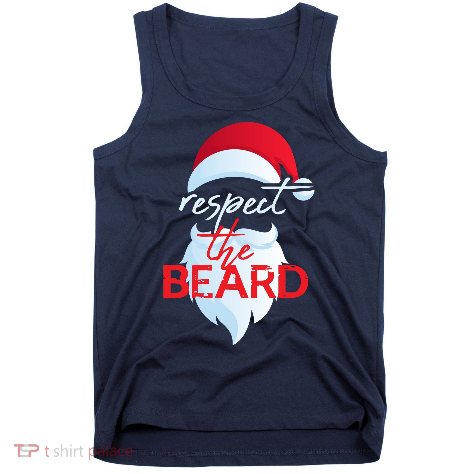 Respect The Beard Santa Claus Funny Christmas Tank Top