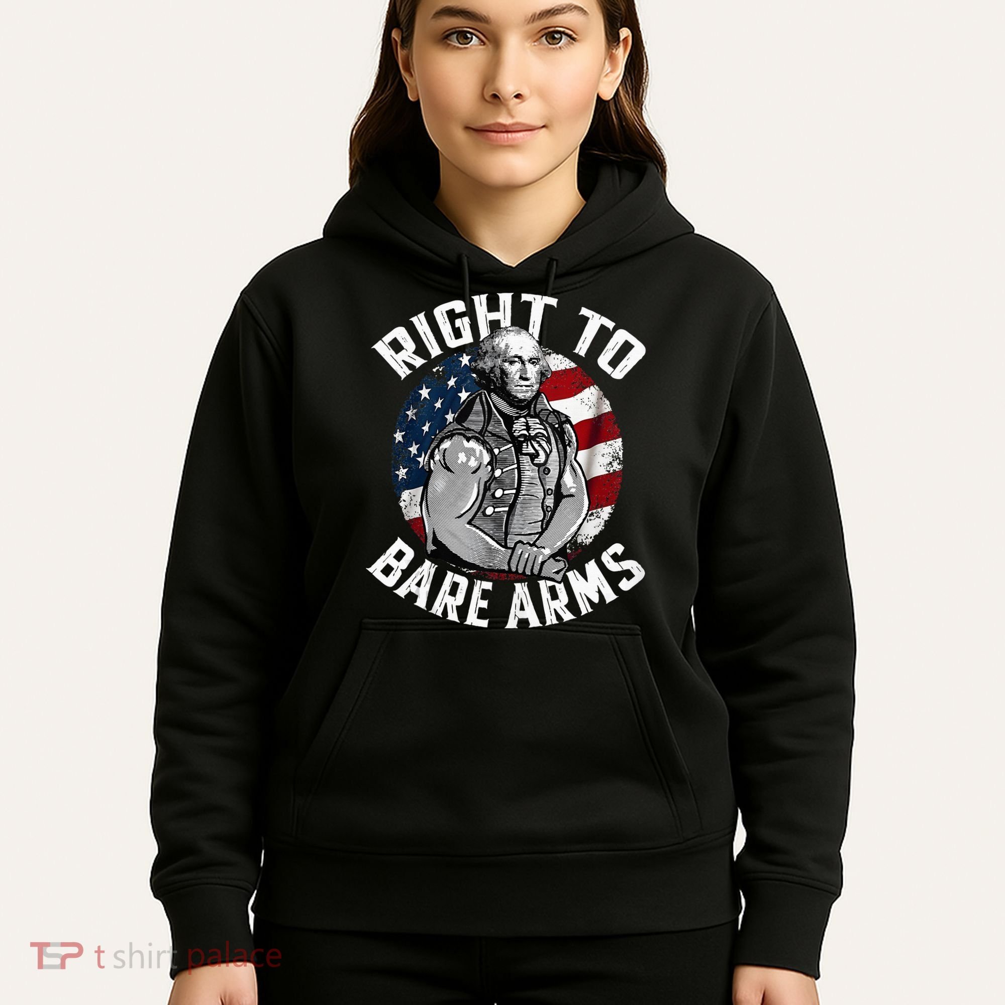 Right To Bare Arms 4th Of July Gym George Washington Hoodie