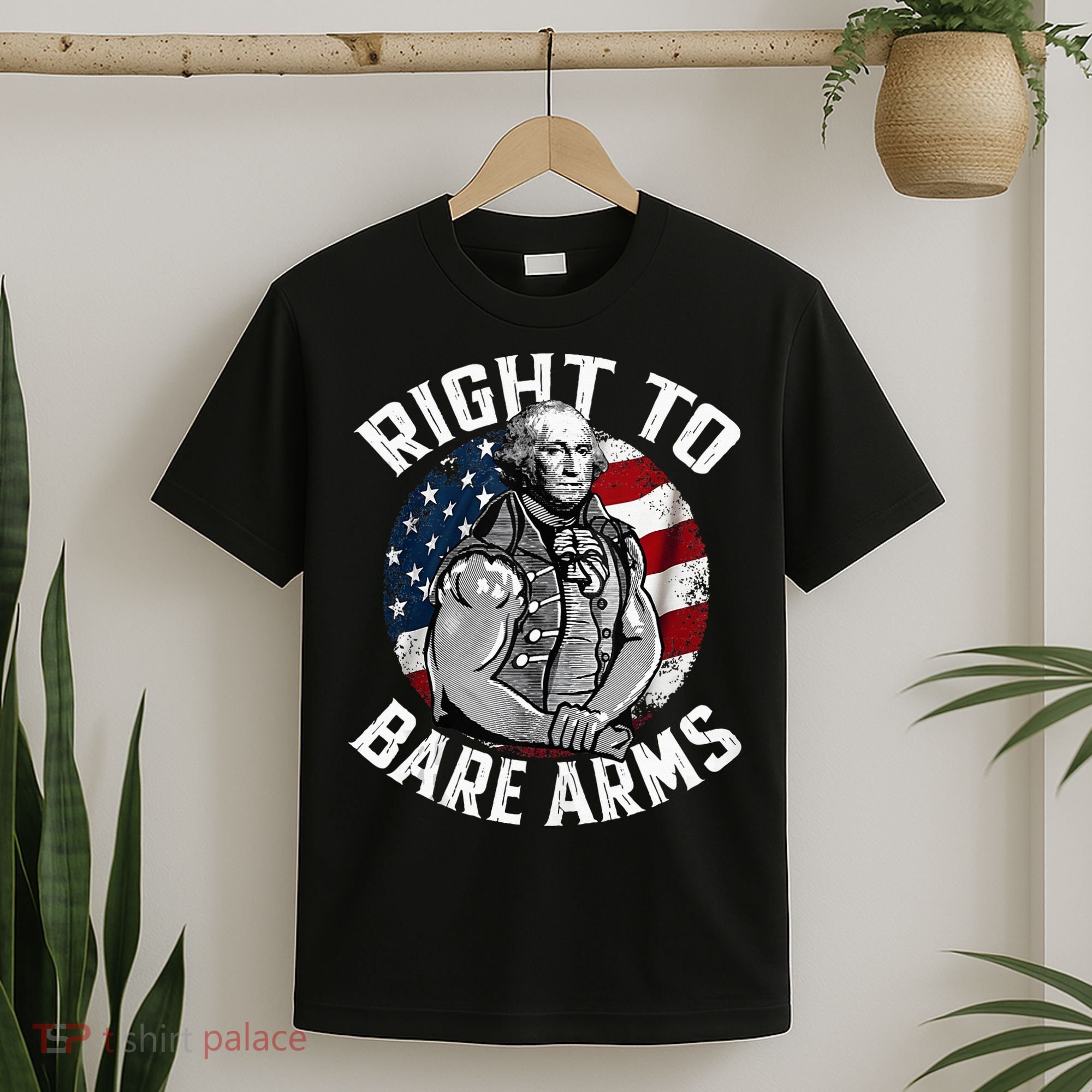 Right To Bare Arms 4th Of July Gym George Washington T-Shirt