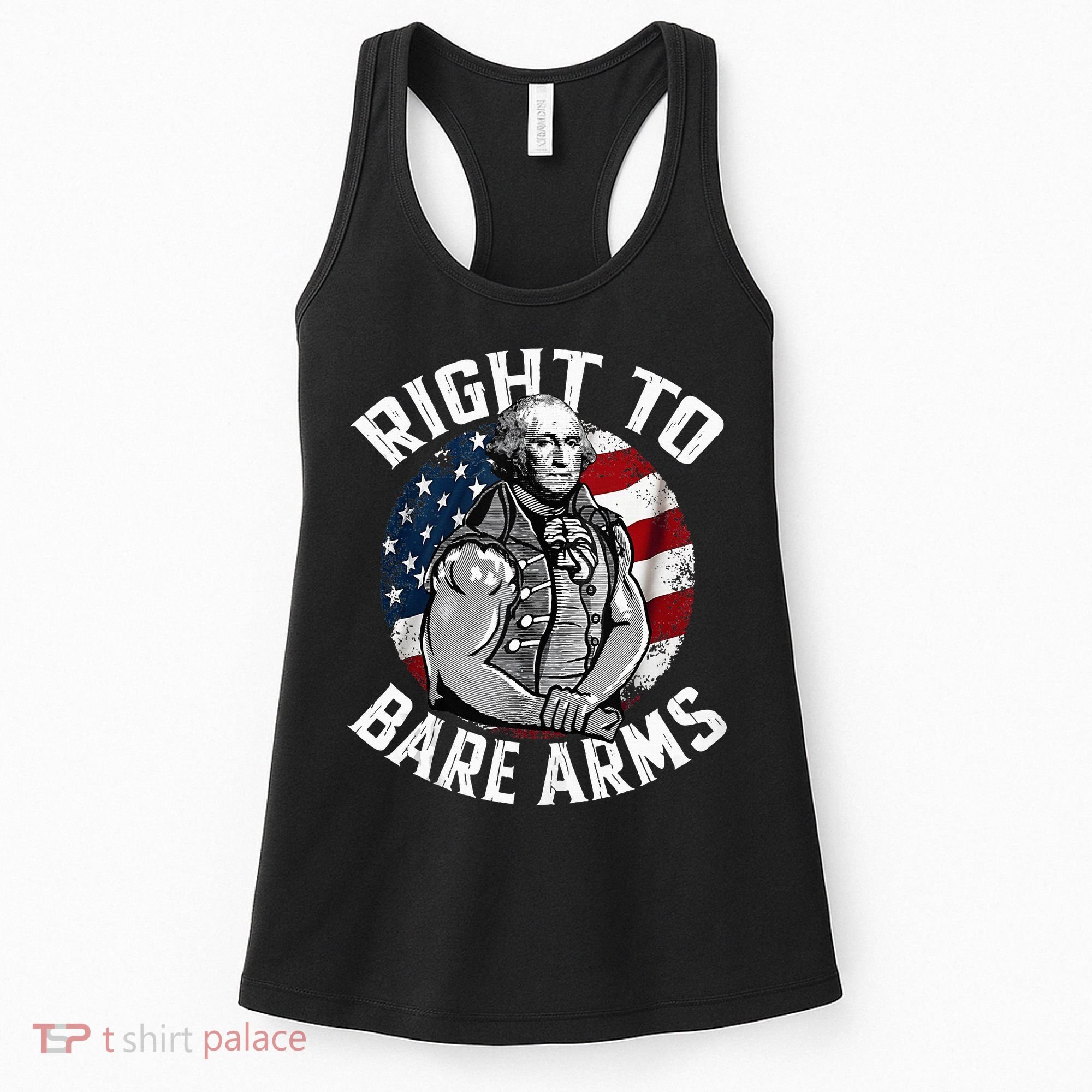 Right To Bare Arms 4th Of July Gym George Washington Women's Tank Top
