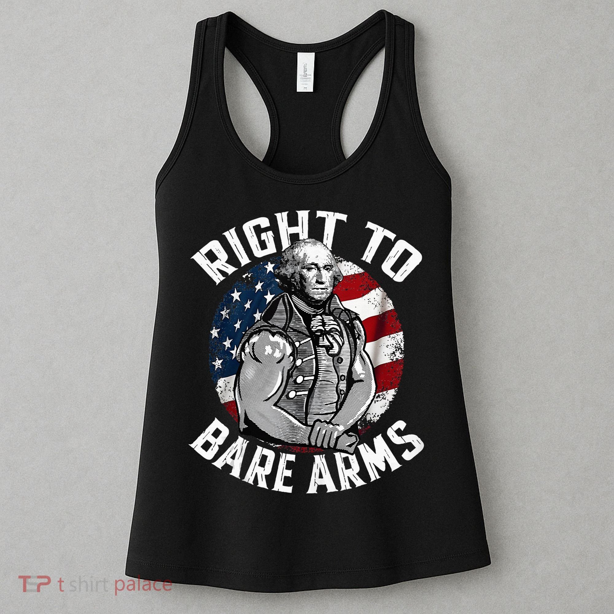 Right To Bare Arms 4th Of July Gym George Washington Women's Tank Top