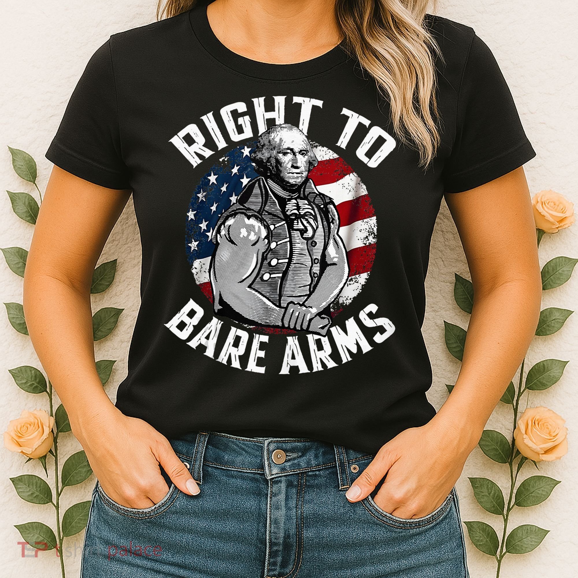 Right To Bare Arms 4th Of July Gym George Washington Women's T-Shirt