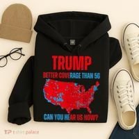 Retro Trump Better Coverage Than 5g Can You Hear Us Now Hoodie thumb 4