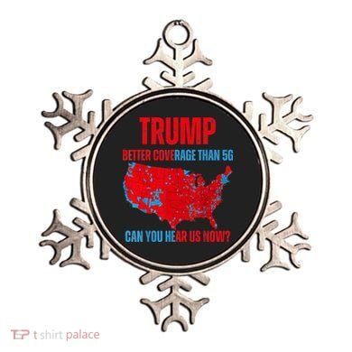 Retro Trump Better Coverage Than 5g Can You Hear Us Now Ornament