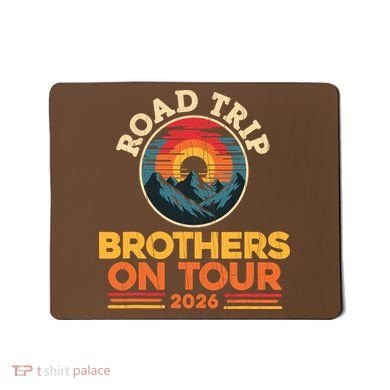 Road Trip Brothers On Tour 2026 Vacation Mousepad