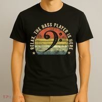 Relax The Bass Player Is Here Bassist Gifts Music Guitar T-Shirt thumb 3