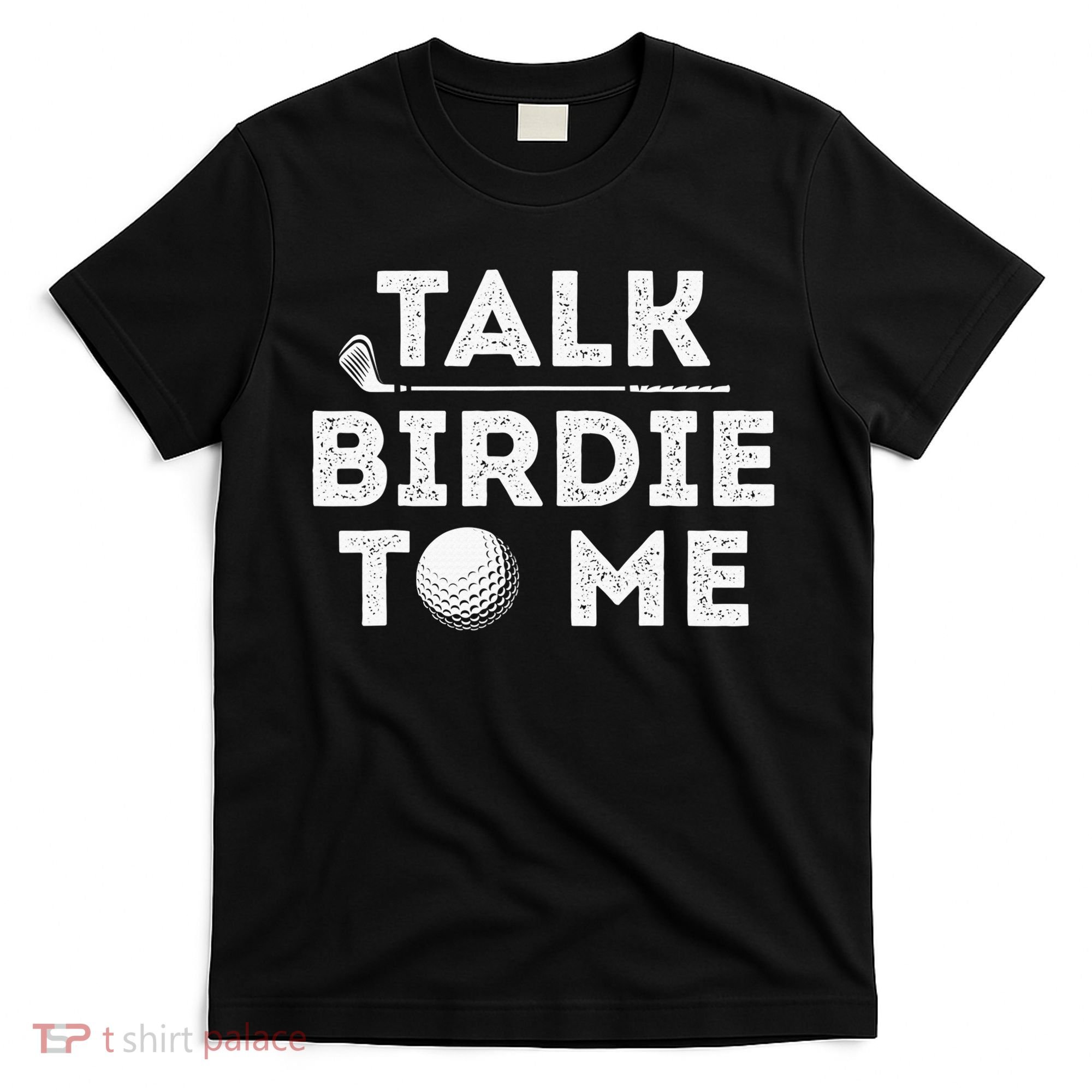 Retro Talk Birdie To Me Funny Golf Player Pun Golfer T-Shirt