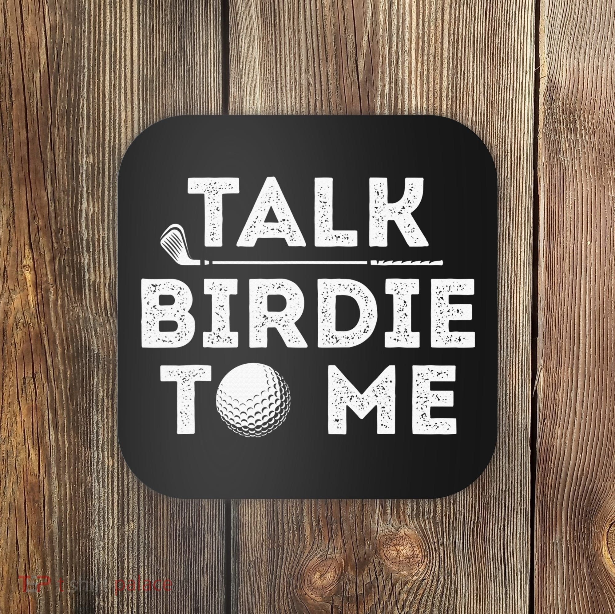 Retro Talk Birdie To Me Funny Golf Player Pun Golfer Coaster