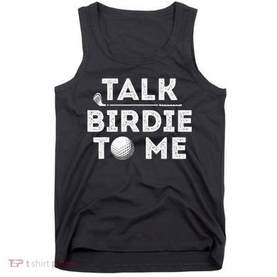 Retro Talk Birdie To Me Funny Golf Player Pun Golfer Tank Top