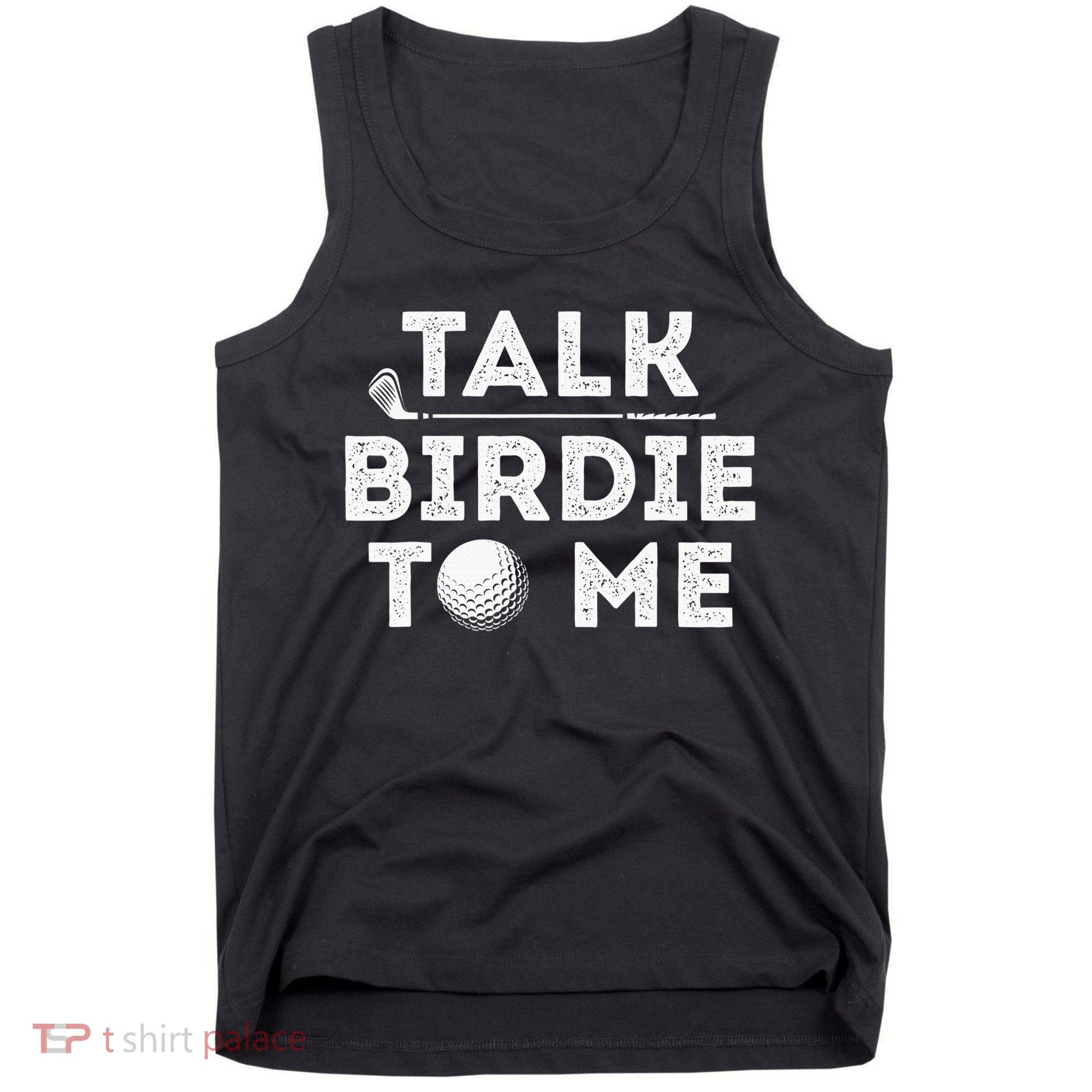 Retro Talk Birdie To Me Funny Golf Player Pun Golfer Tank Top