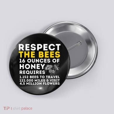 Respect The Bees Bee Lover Beekeeping & Beekeeper Button