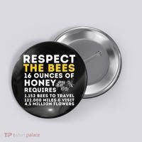Respect The Bees Bee Lover Beekeeping & Beekeeper Button thumb 0