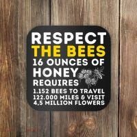Respect The Bees Bee Lover Beekeeping & Beekeeper Coaster thumb 0