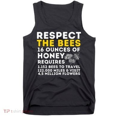 Respect The Bees Bee Lover Beekeeping & Beekeeper Tank Top
