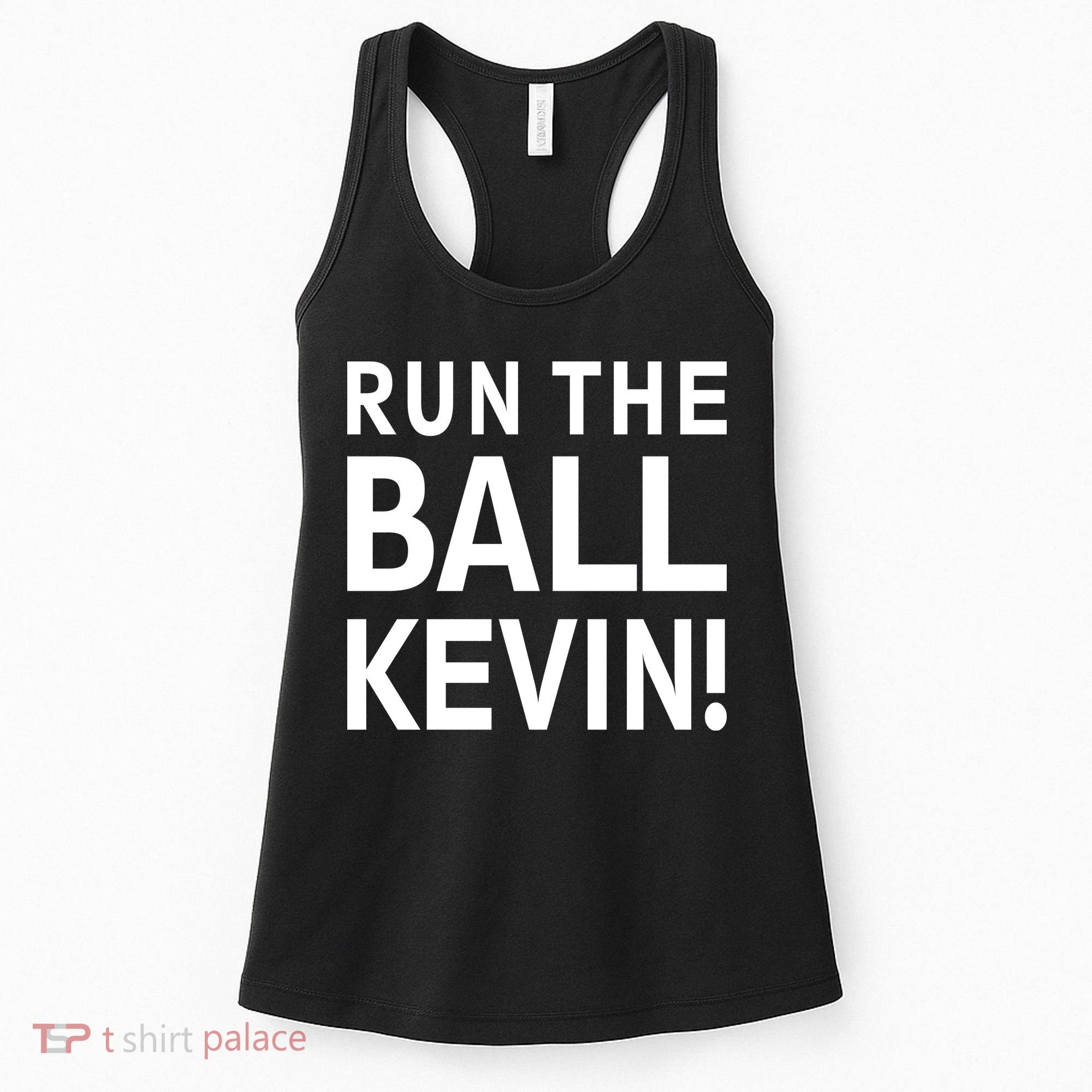 Run The Ball Kevin Funny Football Fan Meme Women's Tank Top