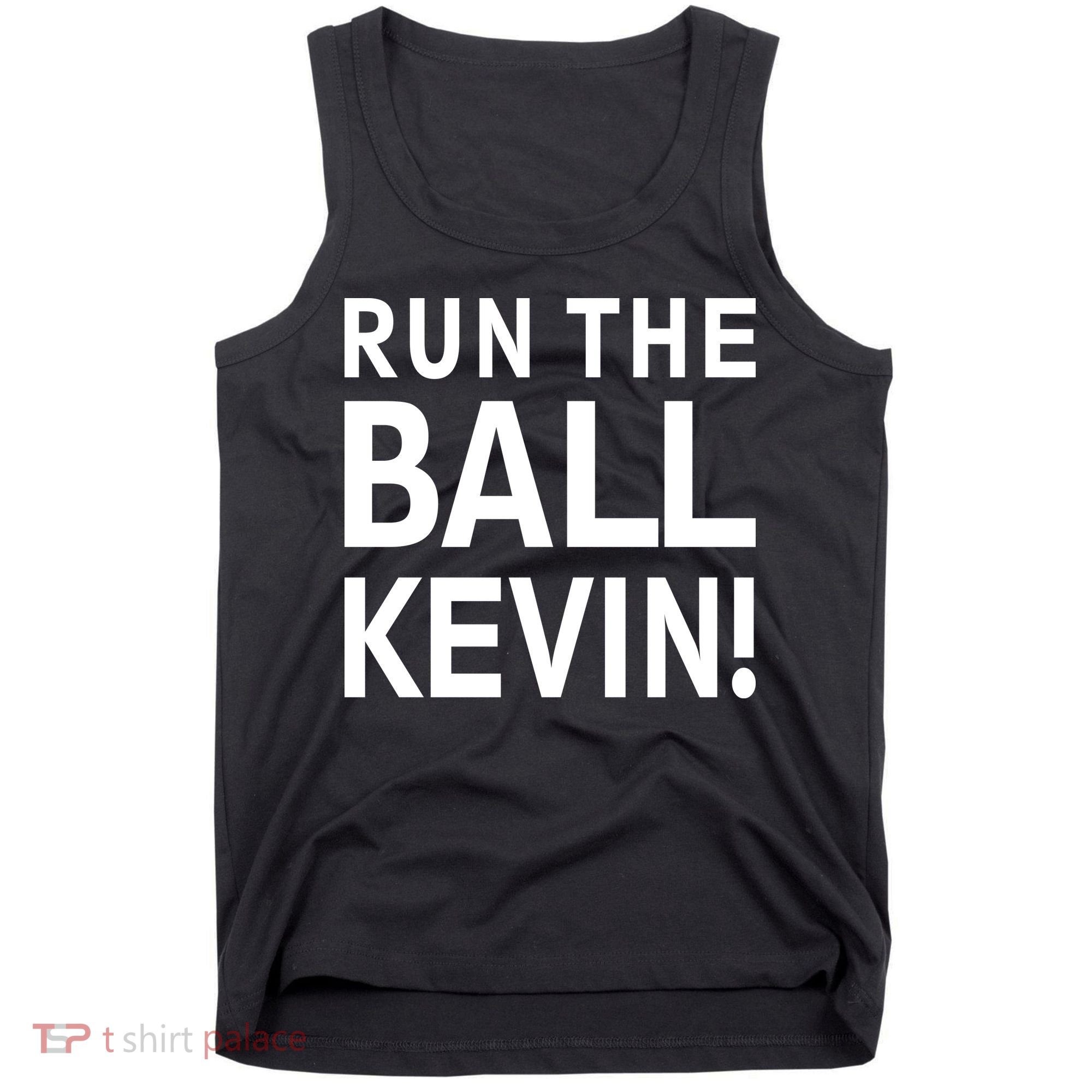 Run The Ball Kevin Funny Football Fan Meme Tank Top