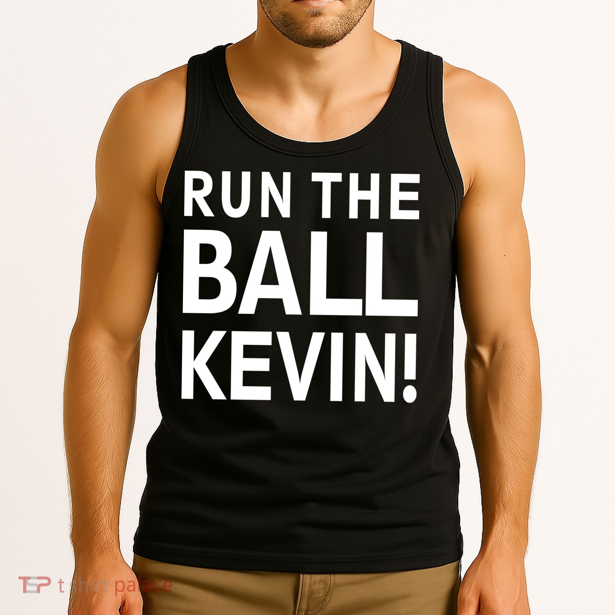 Run The Ball Kevin Funny Football Fan Meme Tank Top