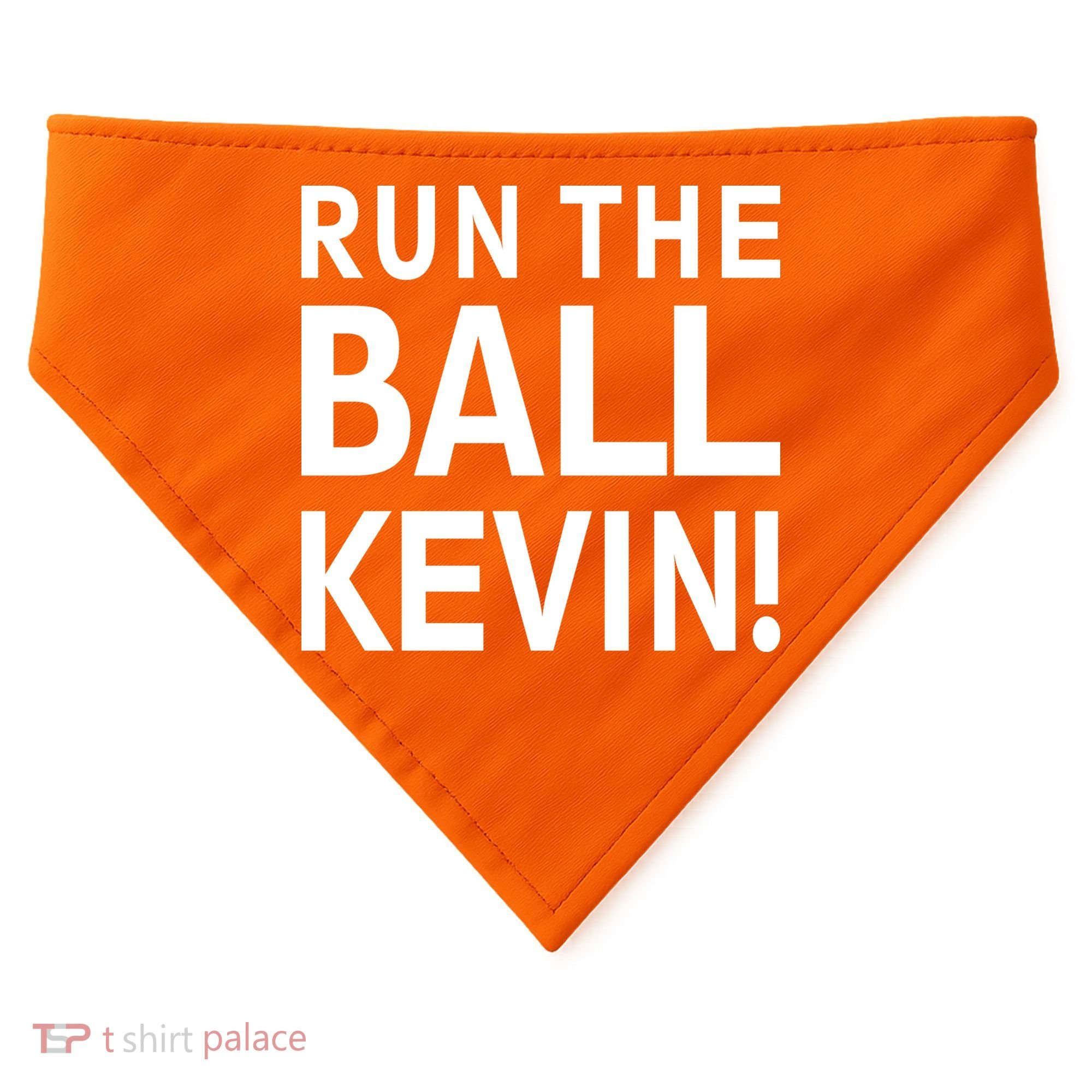 Run The Ball Kevin Funny Football Fan Meme USA-Made Doggie Bandana