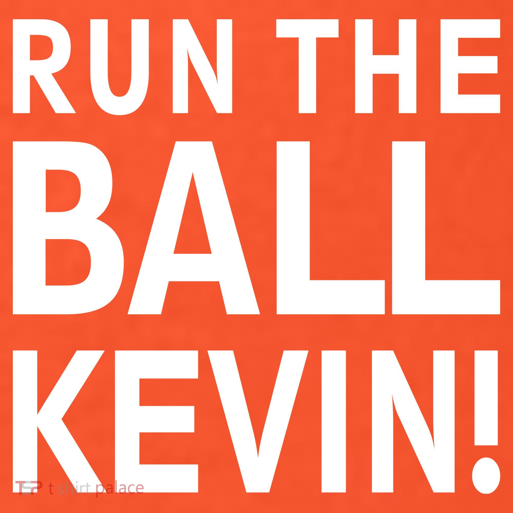 Run The Ball Kevin Funny Football Fan Meme Baby Bodysuit