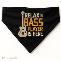 Relax The Bass Player Is Here Bass Guitar Gift USA-Made Doggie Bandana thumb 0