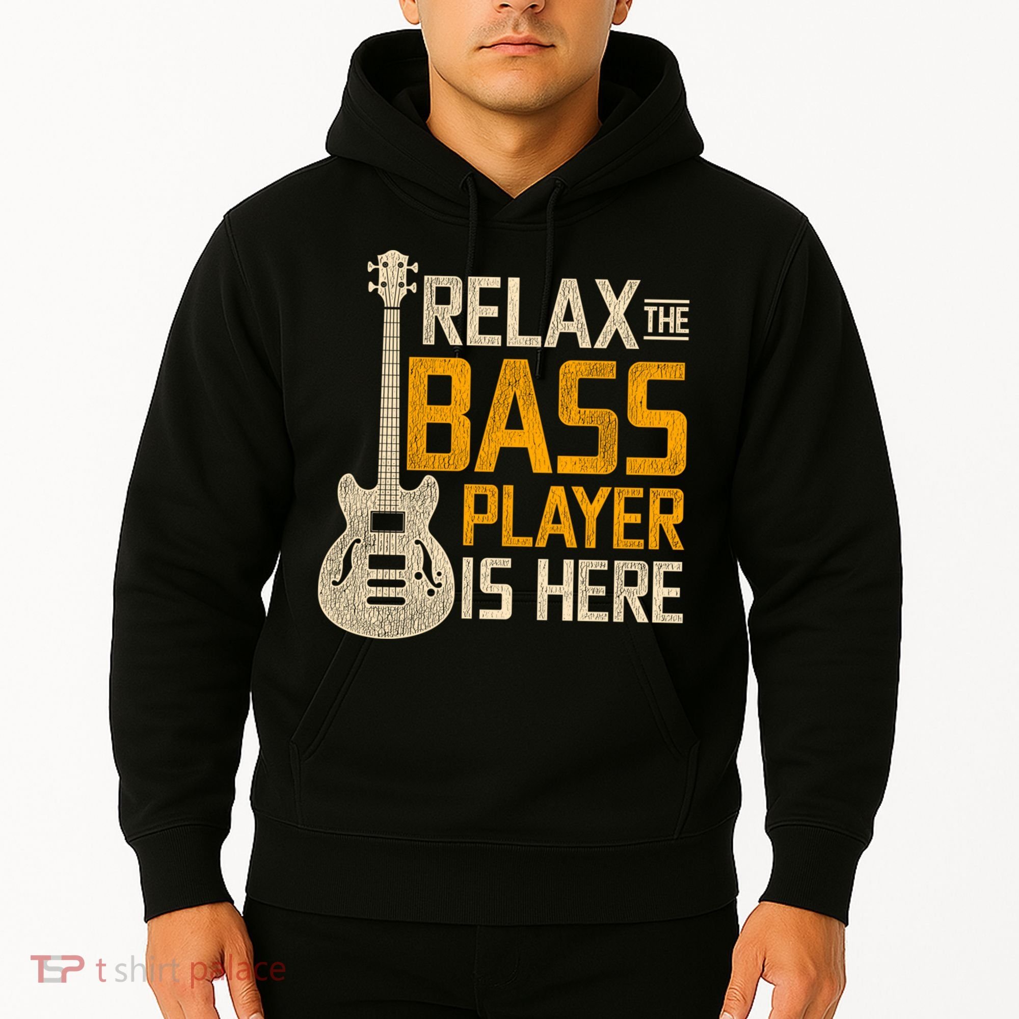 Relax The Bass Player Is Here Bass Guitar Gift Hoodie