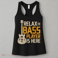 Relax The Bass Player Is Here Bass Guitar Gift Women's Tank Top thumb 3