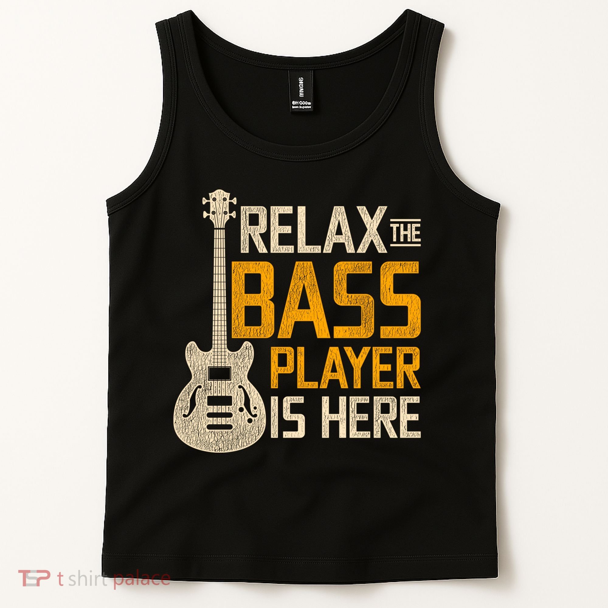 Relax The Bass Player Is Here Bass Guitar Gift Tank Top