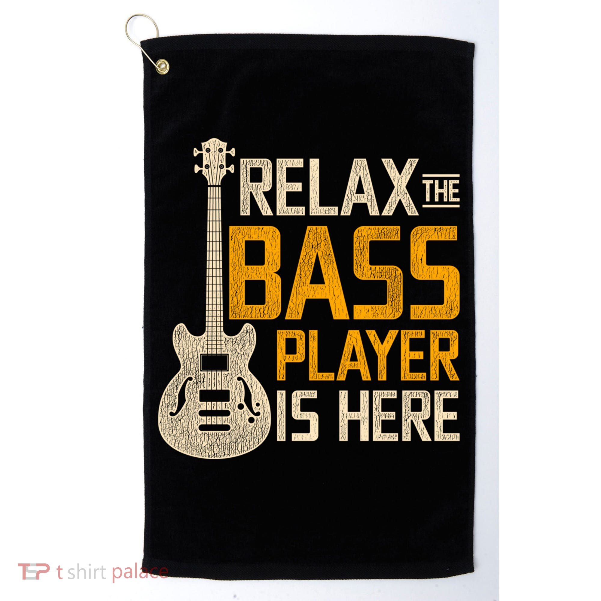 Relax The Bass Player Is Here Bass Guitar Gift Golf Towel