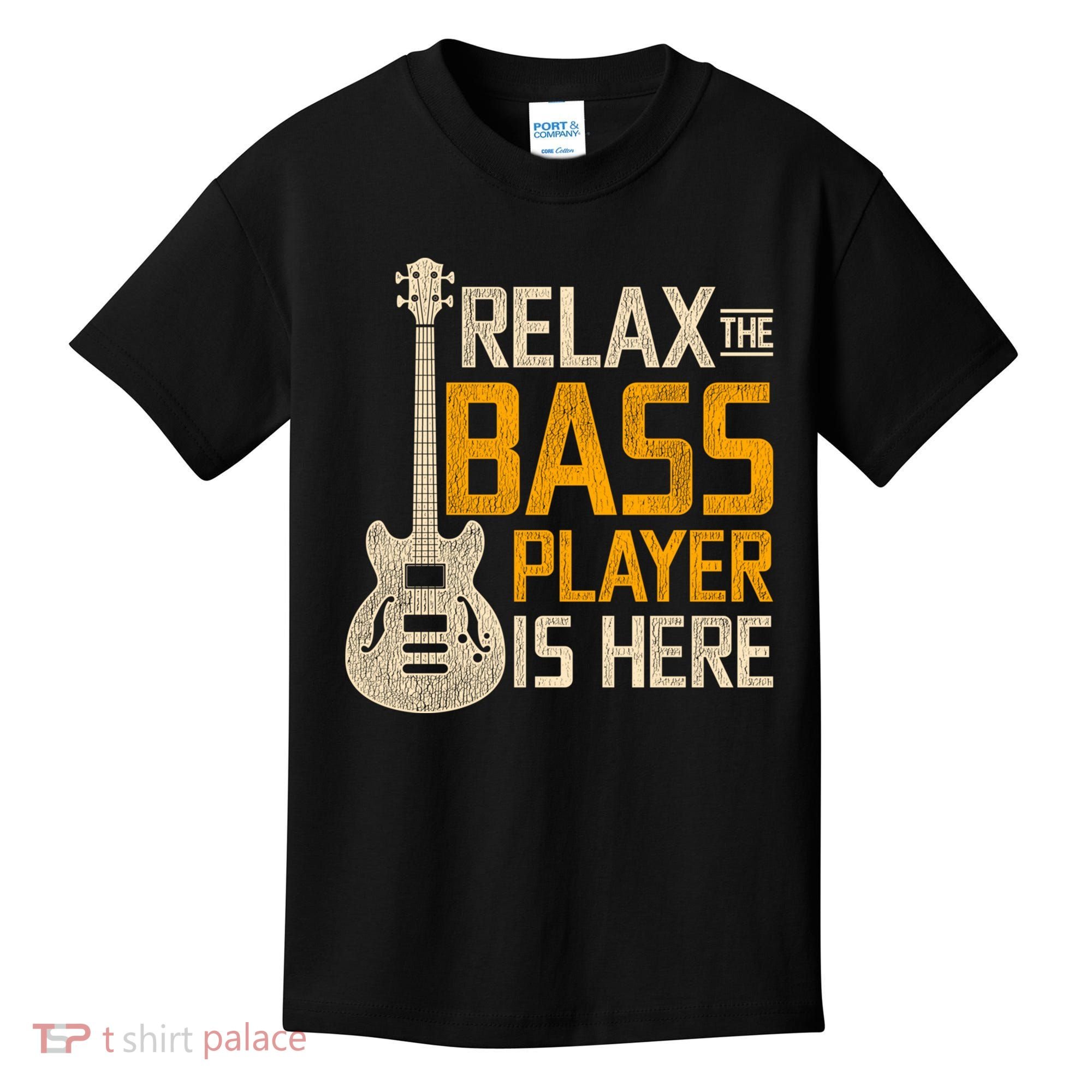 Relax The Bass Player Is Here Bass Guitar Gift Kids T-Shirt